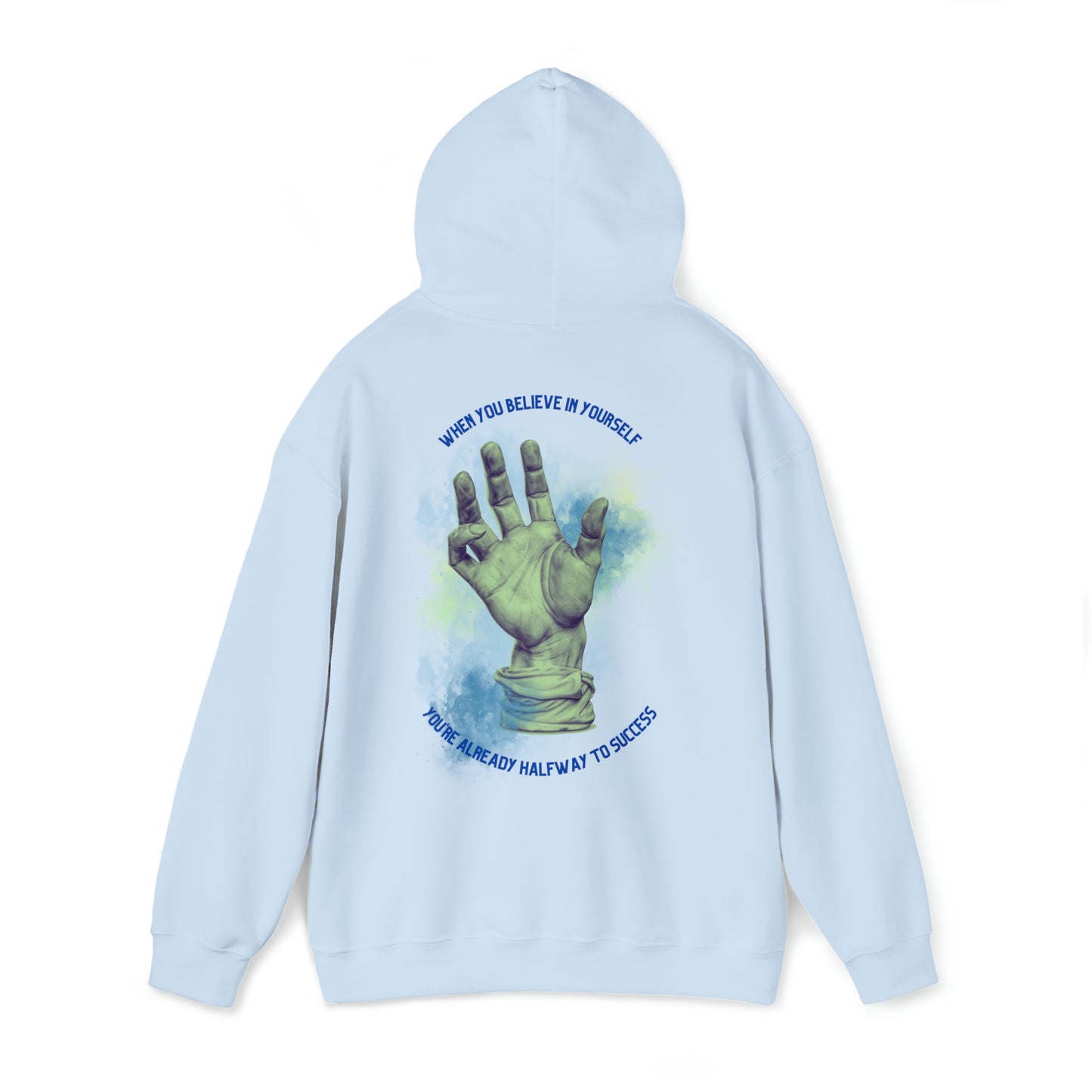 Believe in Yourself - Hooded Sweatshirt