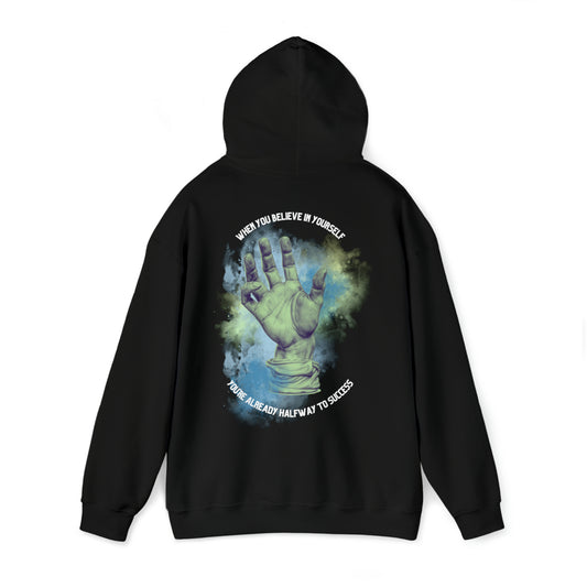 Believe in Yourself - Hooded Sweatshirt