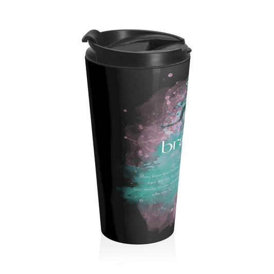 Bravery - Stainless Steel Travel Mug - Nemesi